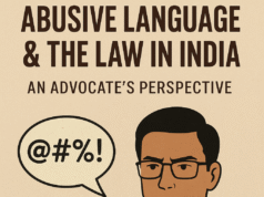 Abusive Language & The Law in India: An Advocate’s Perspective