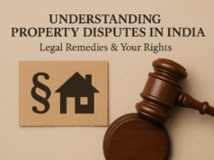🏠 Understanding Property Disputes in India: Legal Remedies & Your Rights