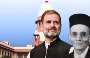This Is Not How You Treat Freedom Fighters”: Supreme Court Reprimands Rahul Gandhi Over Savarkar Remarks, Stays Defamation Case