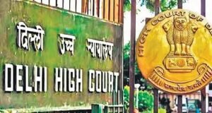 दिल्ली हाई कोर्ट — भारतीय मुद्रा FERA के तहत जब्त योग्य